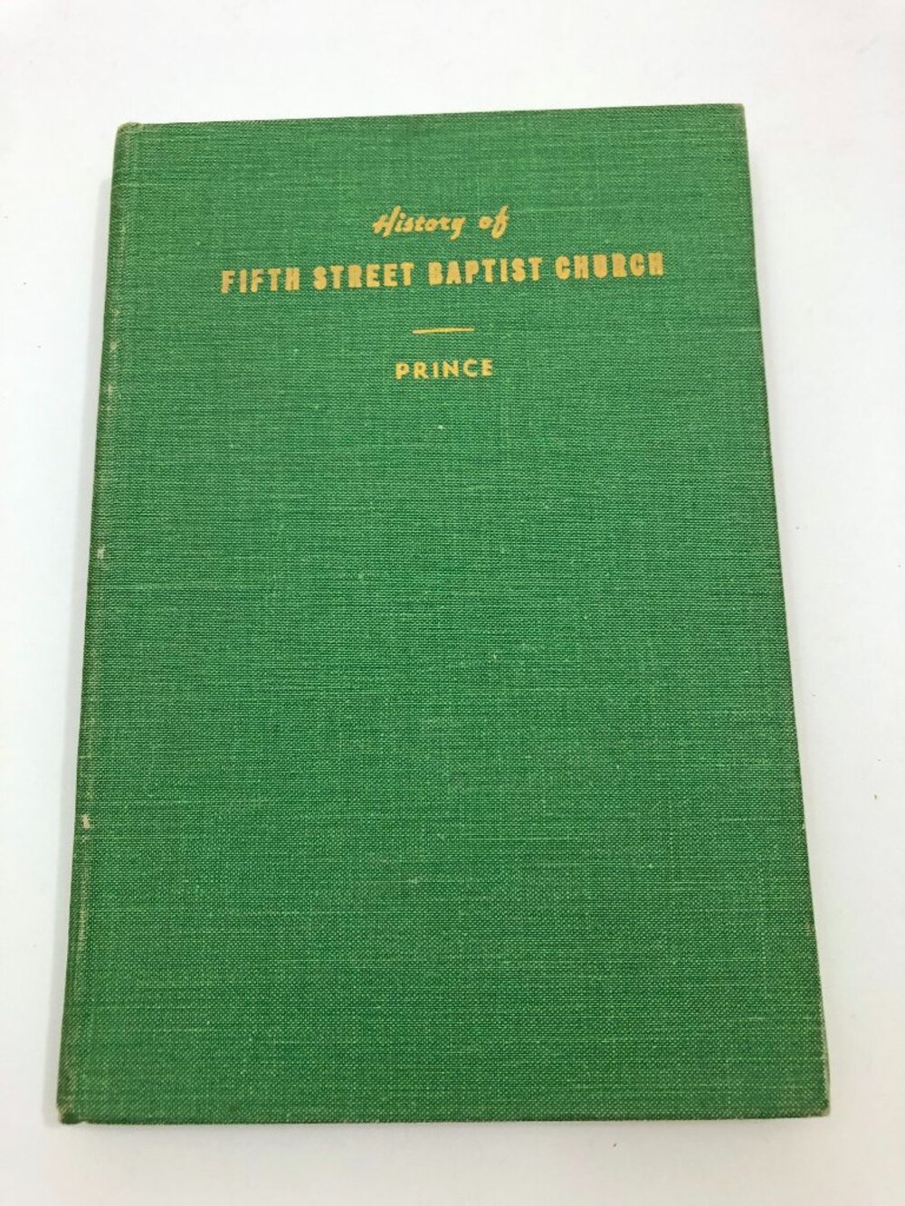 History of Fifth Street Baptist Church Rev. A.E. Prince Hannibal MO. HB 1944